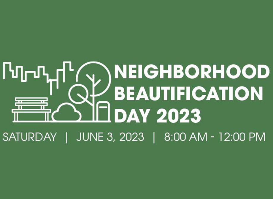 Neighborhood Beautification Day 2023-June 3, 2023 8AM - 12PM