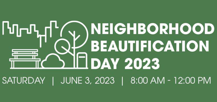 Neighborhood Beautification Day 2023-June 3, 2023 8AM - 12PM